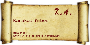 Karakas Ambos névjegykártya